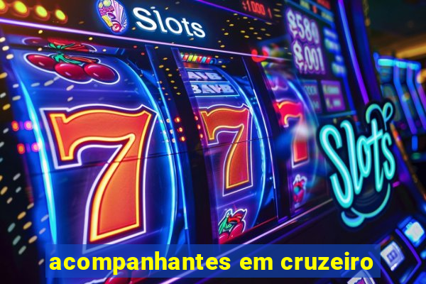 acompanhantes em cruzeiro